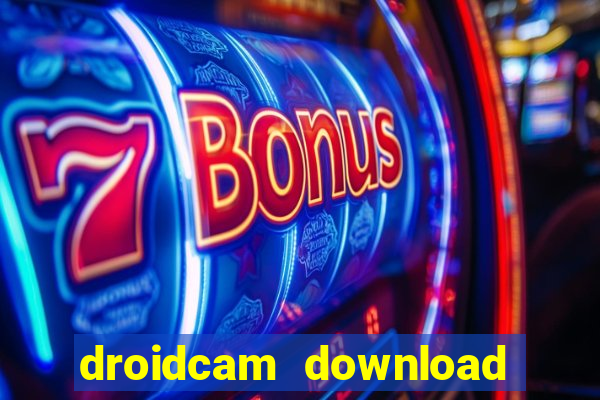 droidcam download for windows